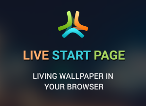 Incredible Start page with live wallpapers